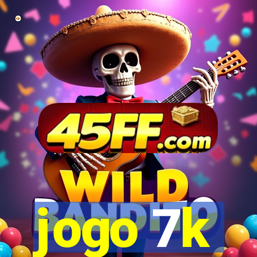 jogo 7k